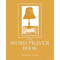 The Word Prayer Book - Paperback