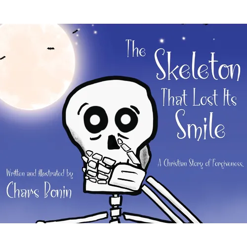 The Skeleton That Lost Its Smile - Hardcover