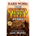 Hard Work: The Greta Van Fleet Story - Paperback