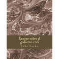 Ensayo sobre el gobierno civil - Paperback
