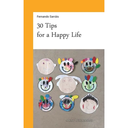 30 Tips for a Happy Life - Paperback