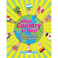 What Country Is This? (See and Learn Coloring Book) - Paperback