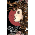 Ancient Flame - Hardcover