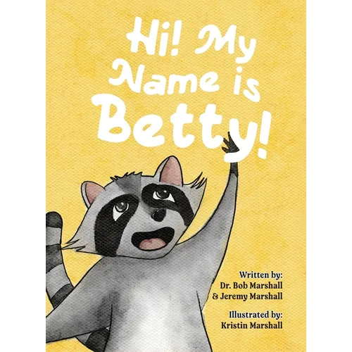 Hi! My Name is Betty! - Hardcover