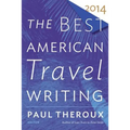 The Best American Travel Writing - Paperback