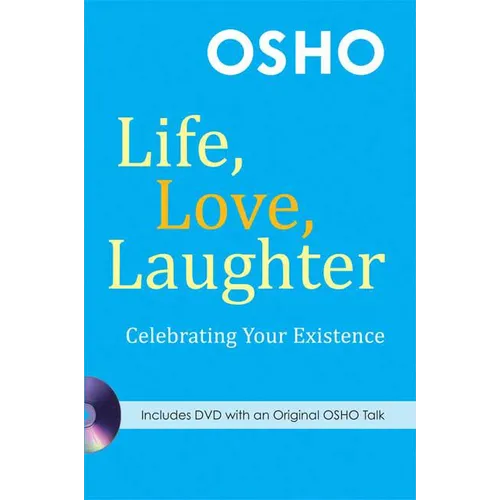 Life, Love, Laughter: Celebrating Your Existence [With DVD] - Paperback