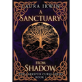 A Sanctuary from Shadow - Hardcover