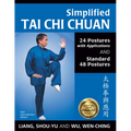 Simplified Tai CHI Chuan: 24 Postures with Applications & Standard 48 Postures - Hardcover