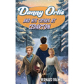 Danny Orlis and His Crises at Cedarton - Paperback
