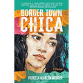 Border Town Chica: A Memoir - Paperback