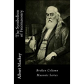 The Symbolism of Freemasonry - Paperback