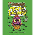 Carlton Crumple Creature Catcher 2: Tater Invaders! - Paperback