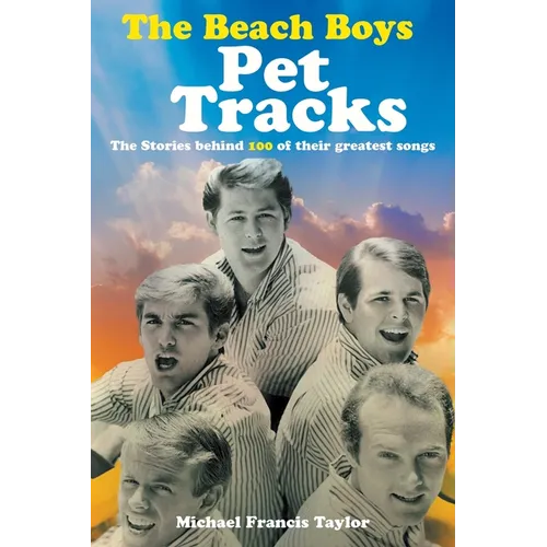 The Beach Boys: Pet Tracks - Paperback