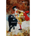 The Sun Also Rises - Paperback