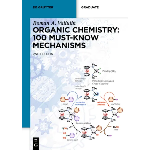 Organic Chemistry: 100 Must-Know Mechanisms - Paperback