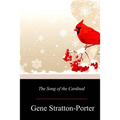 The Song of the Cardinal - Paperback