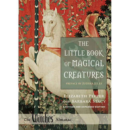 The Little Book of Magical Creatures: A Revised and Expanded Edition - Paperback