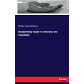 A Laboratory Guide in Urinalysis and Toxicology - Paperback