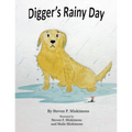 Digger's Rainy Day - Hardcover