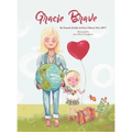 Gracie Brave - Hardcover