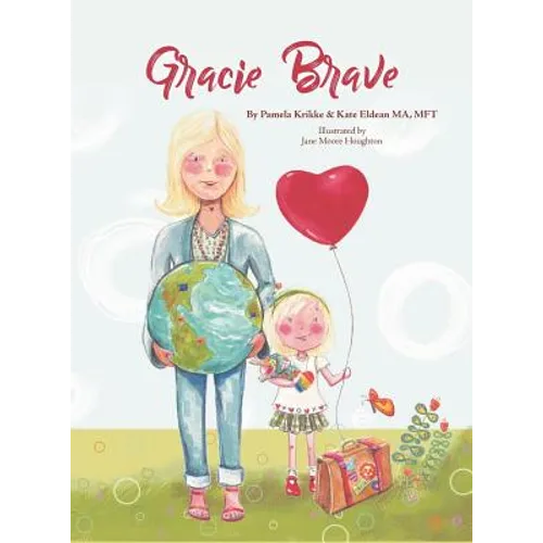 Gracie Brave - Hardcover