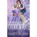 Romancing the Heiress - Paperback