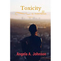 Toxicity: Volume 1 (a novella) - Paperback