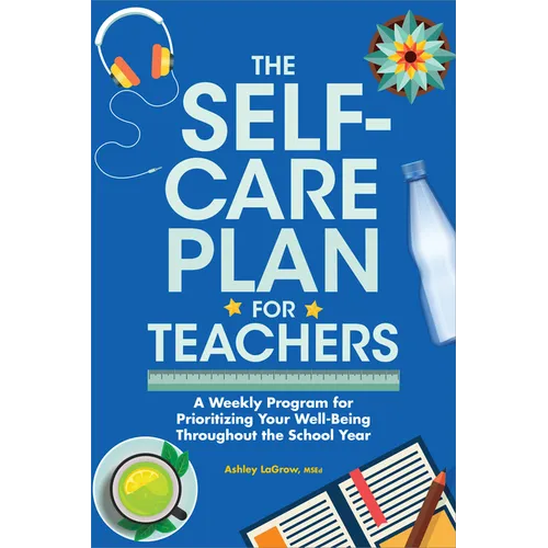 The Self-Care Plan for Teachers - Paperback