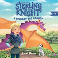 Sterling the Knight and Nugget the Dragon - Paperback