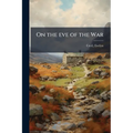 On the eve of the War
