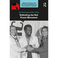 Rethinking the Red Power Movement