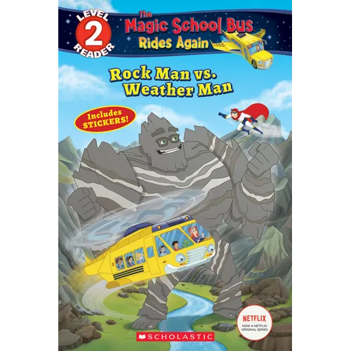 Rock Man vs. Weather Man (the Magic School Bus Rides Again: Scholastic Reader, Level 2) - Paperback