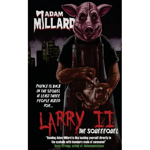 Larry 2: The Squeequel - Paperback