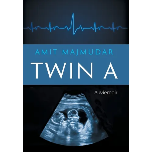 Twin A: A Memoir - Hardcover