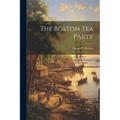 The Boston Tea Party