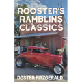 Rooster's Ramblins Classics - Paperback