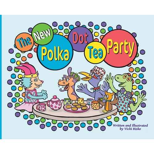 The New Polka Dot Tea Party - Hardcover