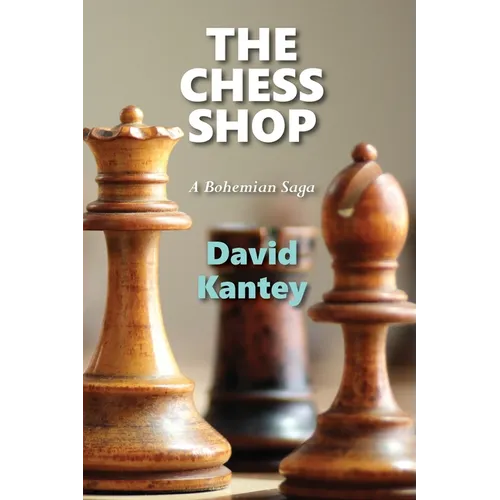 The Chess Shop: A Bohemian Saga - Paperback