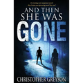 And Then She Was Gone - Paperback