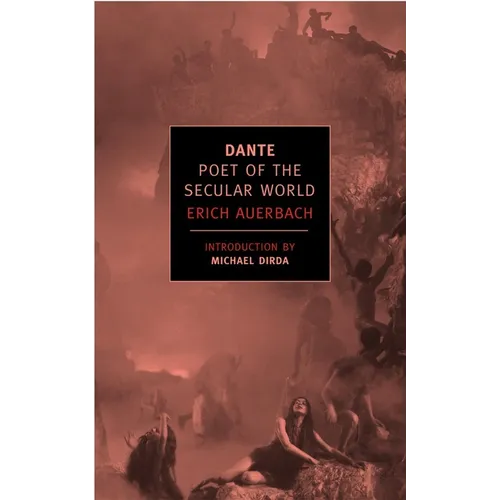 Dante: Poet of the Secular World - Paperback