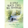 A Little Black Cat's Big Adventure - Paperback
