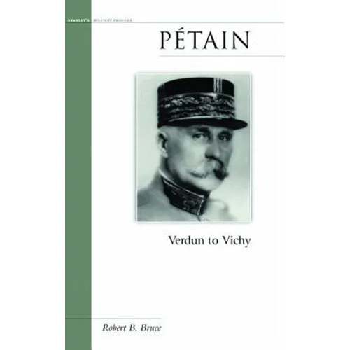 Petain: Verdun to Vichy - Hardcover