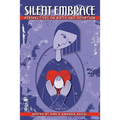 Silent Embrace: Perspectives on Birth and Adoption - Paperback