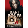 The BARI BONES: An Alex Hunt Adventure Thriller - Paperback