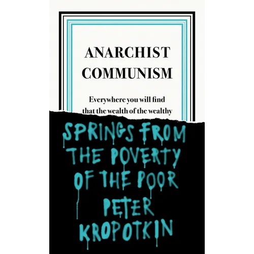 Anarchist Communism - Paperback