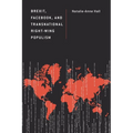 Brexit, Facebook, and Transnational Right-Wing Populism - Hardcover