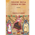 Toledo Rez & Other Myths - Paperback