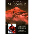 Crystal Horizon: Everest: The First Solo Ascent - Paperback