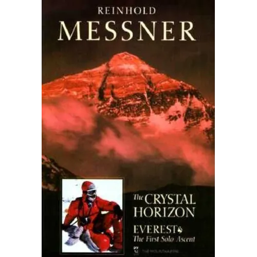 Crystal Horizon: Everest: The First Solo Ascent - Paperback