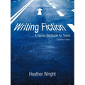 Writing Fiction: A Hands-On Guide for Teens: Canadian Edition - Paperback